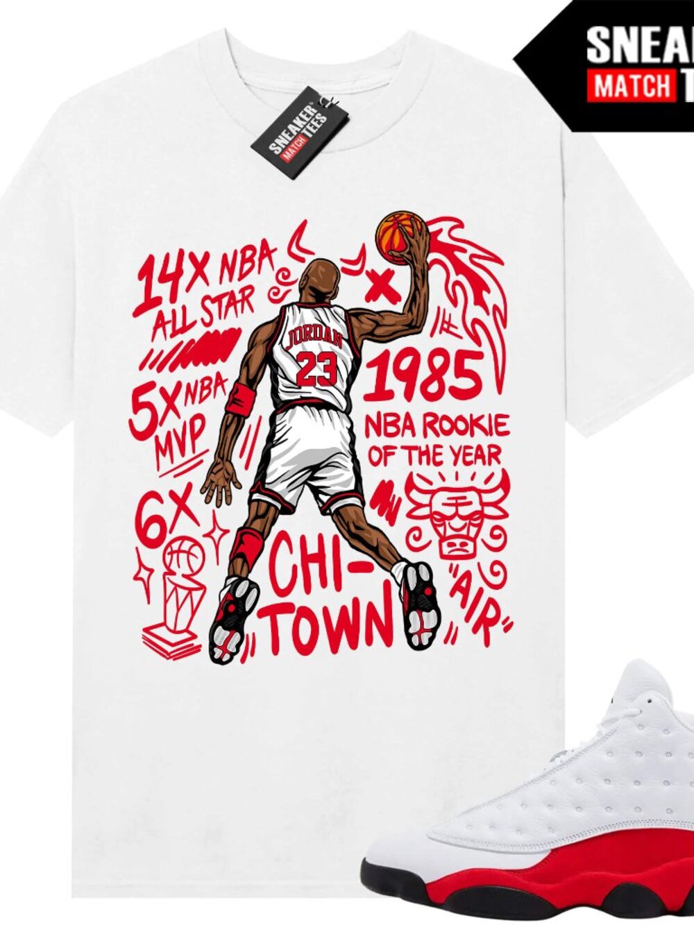 White Shirt To Match Chicago 13- MJ Slam Dunk- Sneaker Match Tees